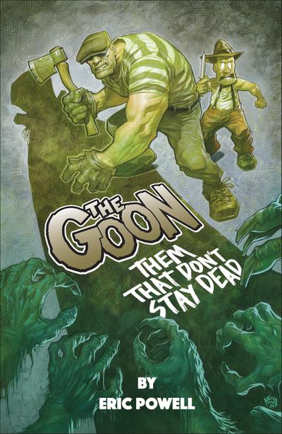 The Goon: Them That Don’t Stay Dead