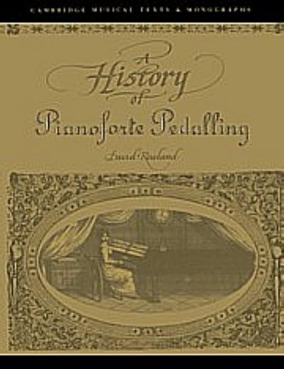 A History of Pianoforte Pedalling