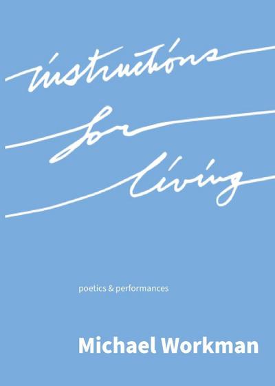 INSTRUCTIONS FOR LIVING