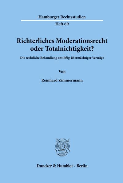 Richterliches Moderationsrecht oder Totalnichtigkeit?