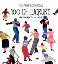 100 De Lucruri De Invatat in Viata