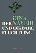 Der undankbare Flüchtling