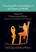 Social and Economic History of the Theatre to 300 