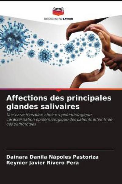 Affections des principales glandes salivaires