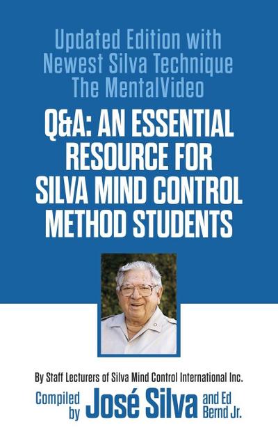 Q&a: An Essential Resource for Silva Mind Control Method Students
