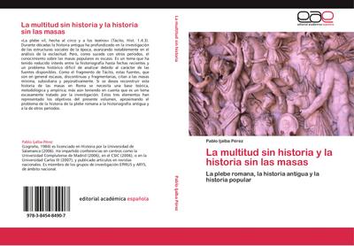 La multitud sin historia y la historia sin las masas - Pablo Ijalba Pérez