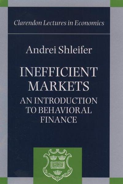 Inefficient Markets ’ an Introduction to Behavioral Finance ’ (C.L.E.)