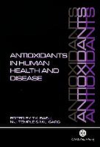 Antioxidants in Human Health and Disease