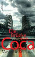Die Brücke von Coca