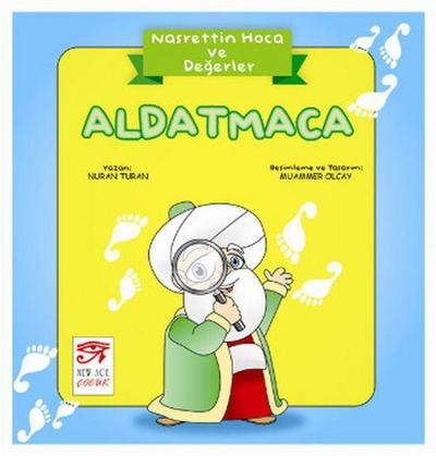 Nasrettin Hoca ve Degerler - Aldatmaca