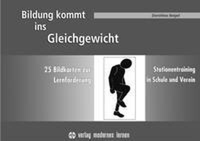 Bildung kommt ins Gleichgewicht - 25 Bildkarten zur Lernförderung