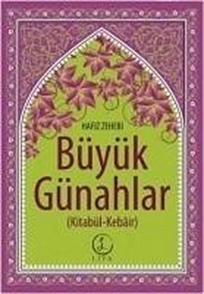 Zehebi, H: Büyük Günahlar