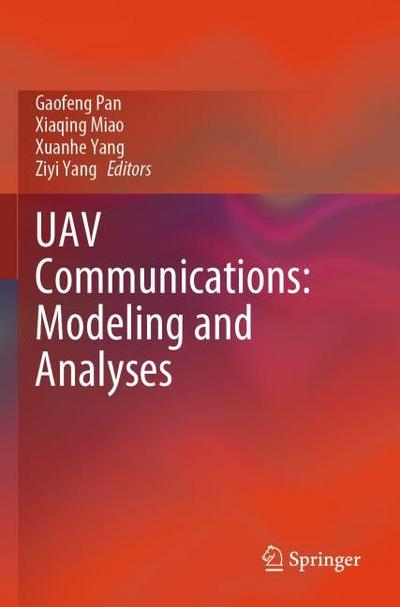 UAV Communications: Modeling and Analyses