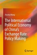 The International Political Economy of Chinas Exch