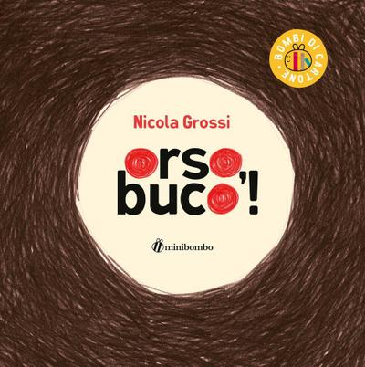 Orso, buco!