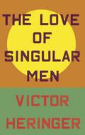 The Love of Singular Men
