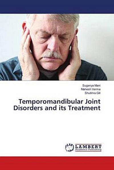 Temporomandibular Joint Disorders and its Treatment