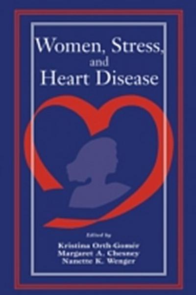 Women, Stress, and Heart Disease