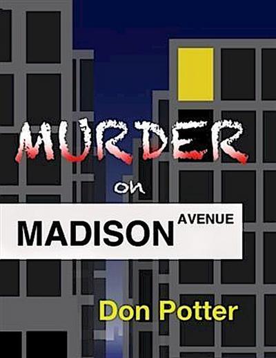 Murder On Madison Avenue