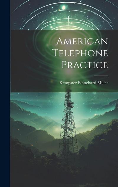 American Telephone Practice