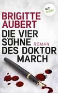 Die vier Söhne des Doktor March