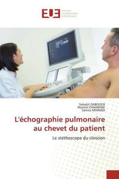 L’échographie pulmonaire au chevet du patient