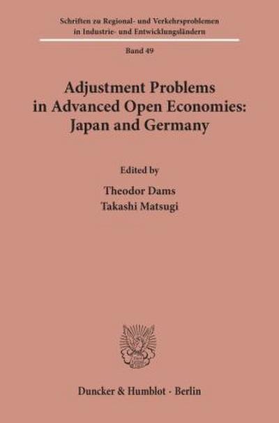 Adjustment Problems in Advanced Open Economies: Japan and Germany.
