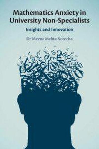 Mathematics Anxiety in University Non-Specialists