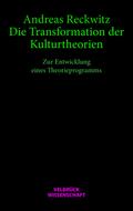 Die Transformation der Kulturtheorien