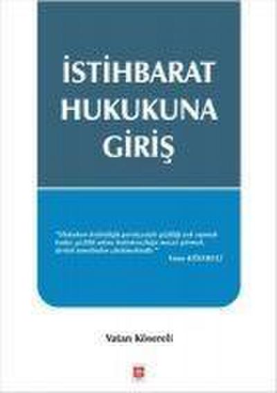 Istihbarat Hukukuna Giris