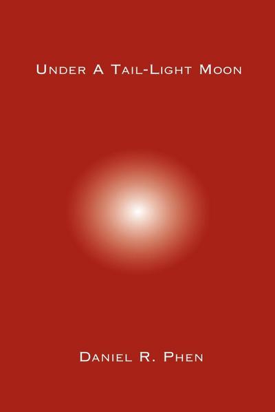 Under A Tail-Light Moon