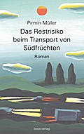 Das Restrisiko beim Transport von Südfrüchten