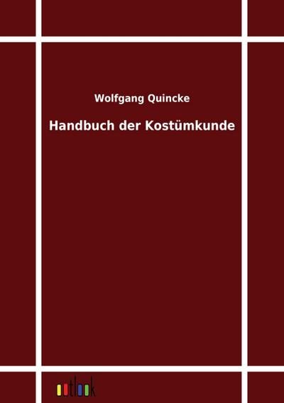 Handbuch der Kostümkunde