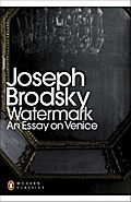 Watermark: An Essay on Venice