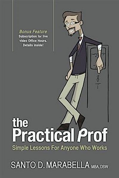 &quote;The Practical Prof&quote;