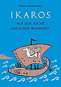 Ikaros auf der Suche nach der Wahrheit