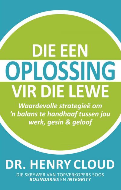 Die een oplossing vir die lewe