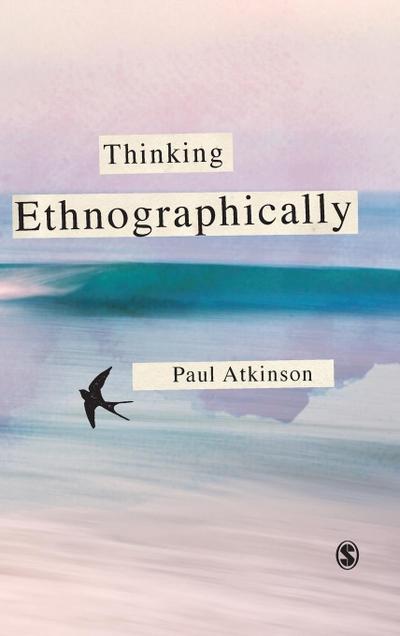 Thinking Ethnographically