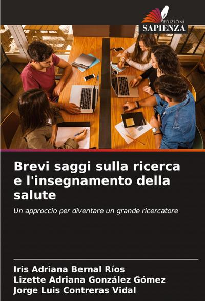 Brevi saggi sulla ricerca e l’insegnamento della salute