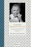 ¿La mano de Marguerite Yourcenar