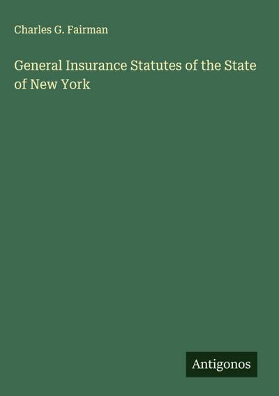 General Insurance Statutes of the State of New York