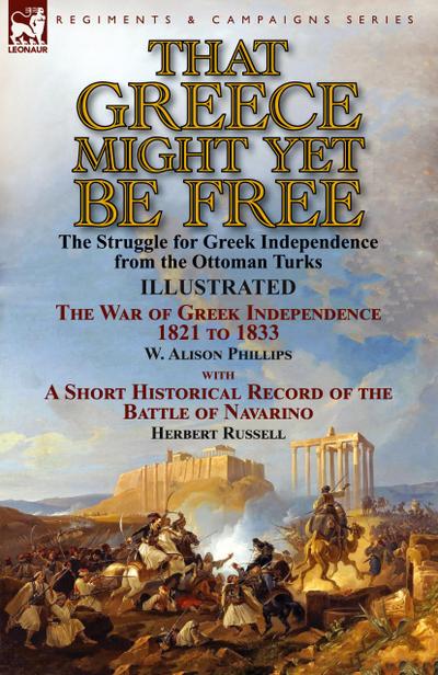 That Greece Might Yet Be Free