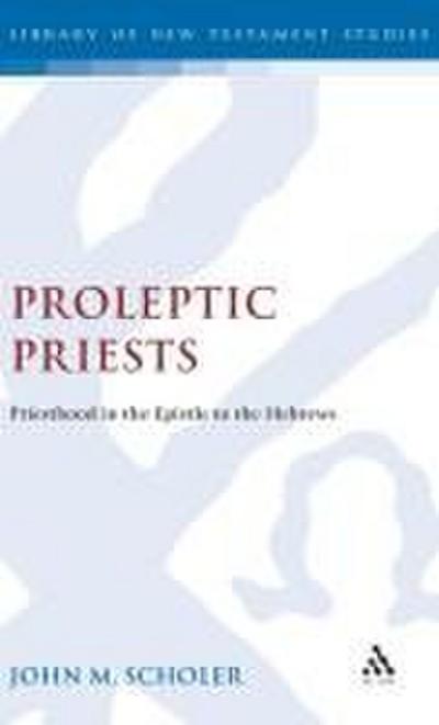 Proleptic Priests