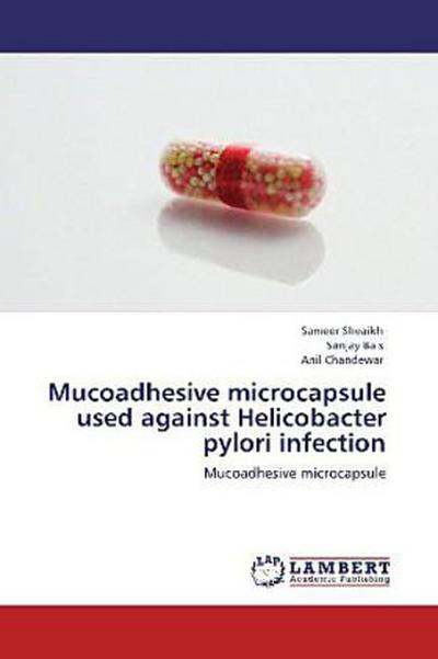 Mucoadhesive microcapsule used against Helicobacter pylori infection