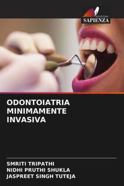 ODONTOIATRIA MINIMAMENTE INVASIVA