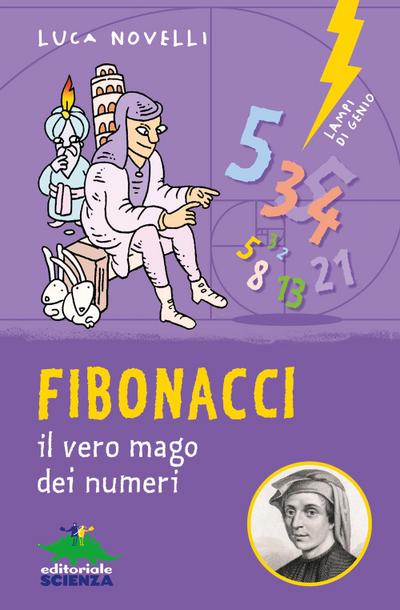 Fibonacci. il vero mago dei numeri