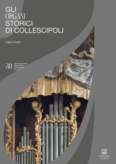 Gli organi storici di Collescipoli. Nel trentennale del restauro dell’organo Hermans