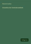 Grundriss der Geisteskrankheit