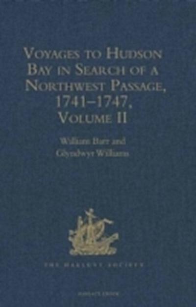Voyages to Hudson Bay in Search of a Northwest Passage, 1741-1747
