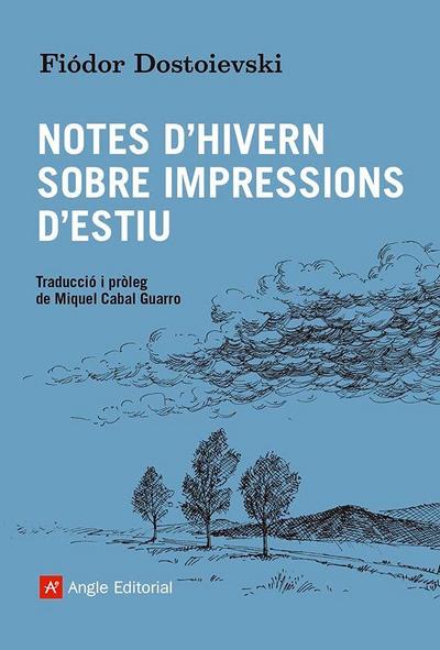 Notes d’hivern sobre impressions d’estiu